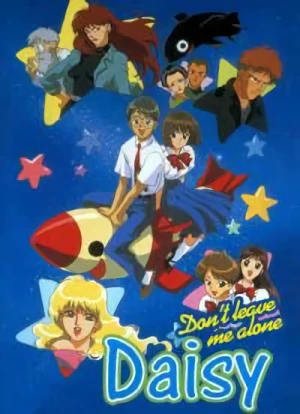 Anime: Don't Leave Me Alone, Daisy