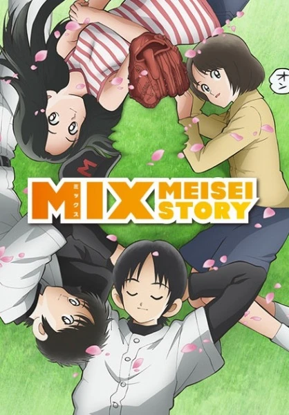 Anime: Mix: Meisei Story