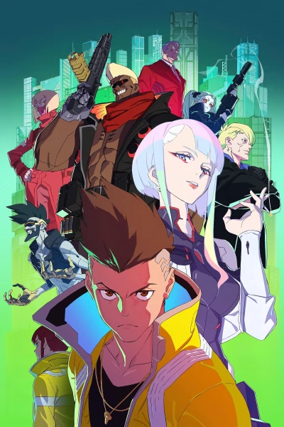 Anime: Cyberpunk: Edgerunners