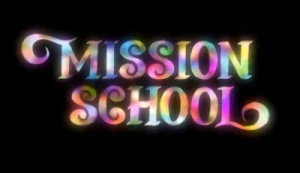 Anime: Mission School