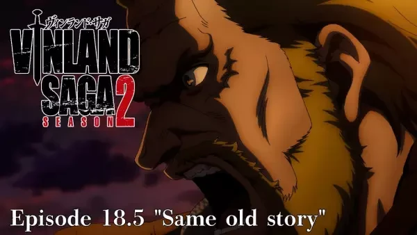 Anime: Vinland Saga Season 2: Same Old Story Anime: Vinland Saga Season 2: Same Old Story