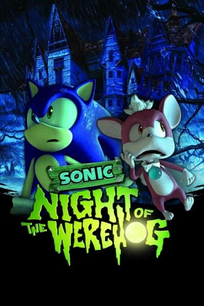 Anime: Sonic: Night of the Werehog