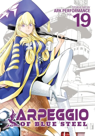 Arpeggio of Blue Steel - Vol. 19