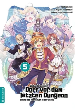Ein Landei aus dem Dorf vor dem letzten Dungeon sucht das Abenteuer in der Stadt - Bd. 05