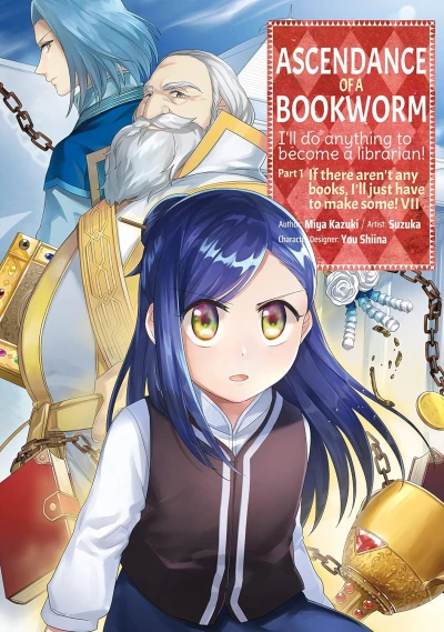 Ascendance of a Bookworm: I’ll Do Anything to Become a Librarian! Part 1 - Vol. 07