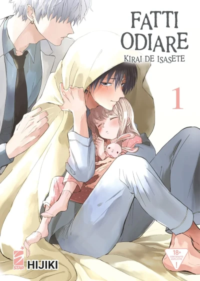 Fatti Odiare: Kiraide Isasete - Vol. 01