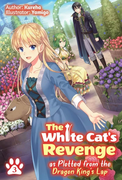 The White Cat’s Revenge as Plotted from the Dragon King’s Lap - Vol. 03