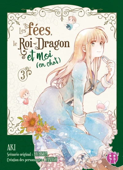 La fées, le Roi-Dragon et moi (en chat) - T. 03