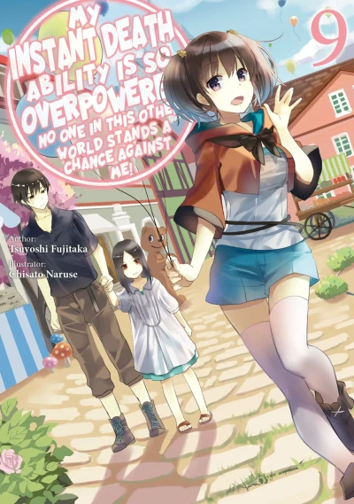 My Instant Death Ability Is So Overpowered, No One in This Other World Stands a Chance against Me! - Vol. 09 [eBook]