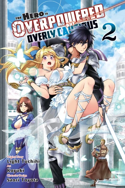 The Hero is Overpowered but Overly Cautious - Vol. 02 [eBook]