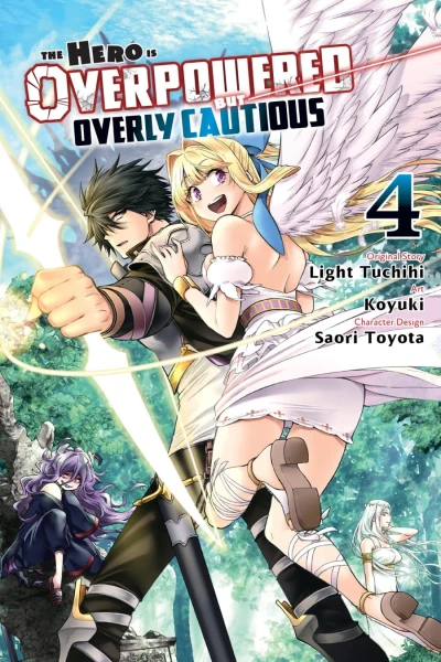 The Hero Is Overpowered But Overly Cautious - Vol. 04 [eBook]
