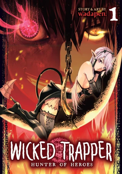 Wicked Trapper: Hunter of Heroes - Vol. 01