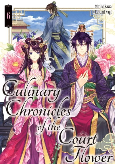 Culinary Chronicles of the Court Flower - Vol. 06 [eBook]