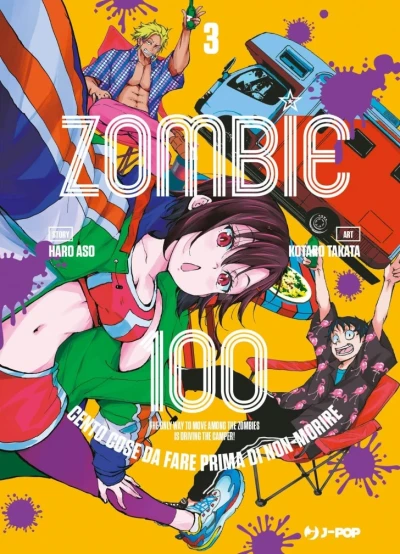 Zombie 100: Cento Cose da Fare Prima di Non-Morire - Vol. 03