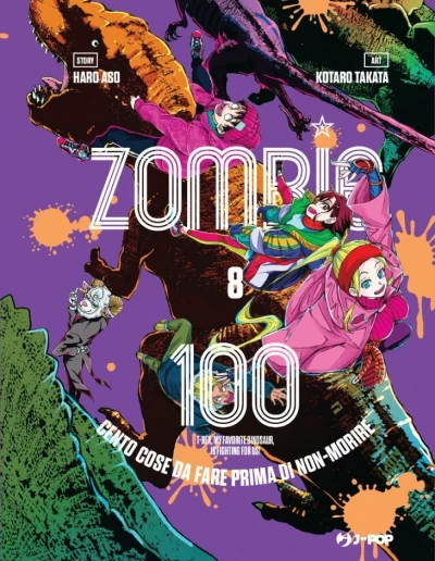 Zombie 100: Cento Cose da Fare Prima di Non-Morire - Vol. 08