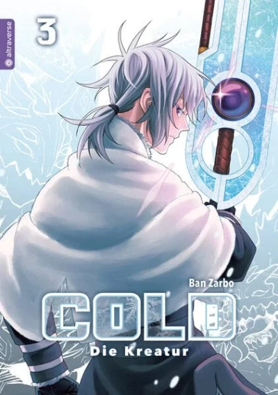 Cold: Die Kreatur - Bd. 03