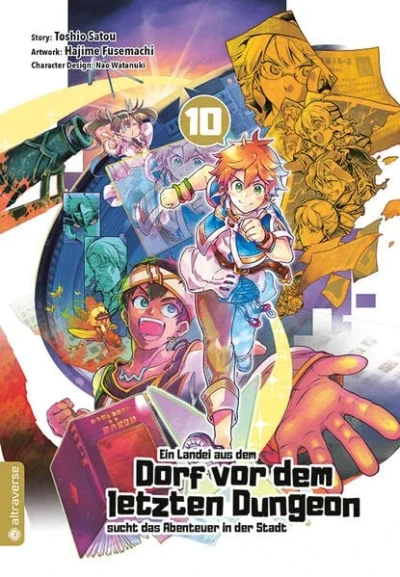 Ein Landei aus dem Dorf vor dem letzten Dungeon sucht das Abenteuer in der Stadt - Bd. 10