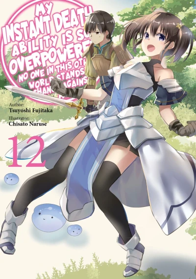 My Instant Death Ability Is So Overpowered, No One in This Other World Stands a Chance against Me! - Vol. 12 [eBook]