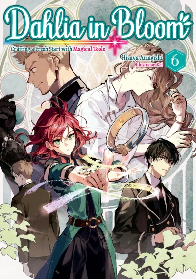 Dahlia in Bloom: Crafting a Fresh Start with Magical Tools - Vol. 06 [eBook]