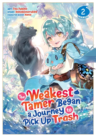 The Weakest Tamer Began a Journey to Pick Up Trash - Vol. 02 [eBook]