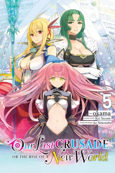 Our Last Crusade or the Rise of a New World - Vol. 05 [eBook]