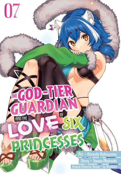 The God-Tier Guardian and the Love of Six Princesses - Vol. 07 [eBook]