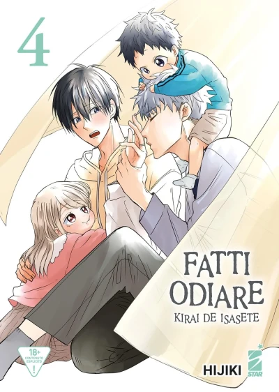 Fatti Odiare: Kiraide Isasete - Vol. 04