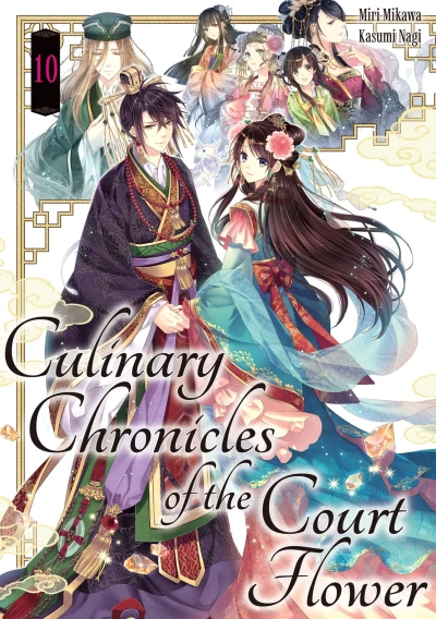 Culinary Chronicles of the Court Flower - Vol. 10 [eBook]