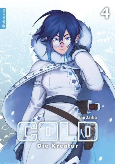 Cold: Die Kreatur - Bd. 04
