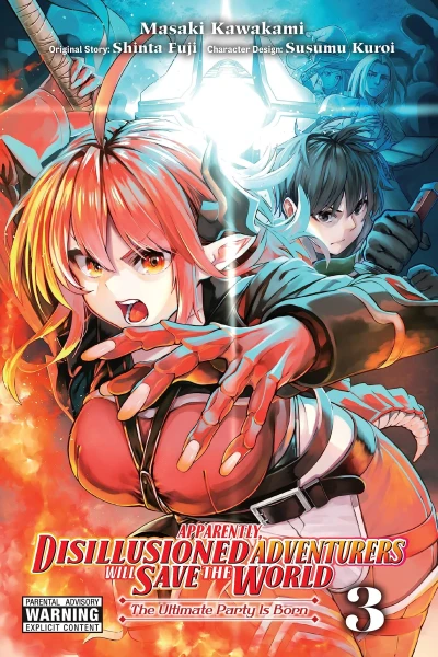 Apparently, Disillusioned Adventurers Will Save the World - Vol. 03 [eBook]