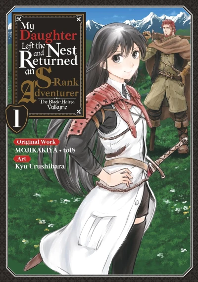 My Daughter Left the Nest and Returned an S-Rank Adventurer - Vol. 01 [eBook]