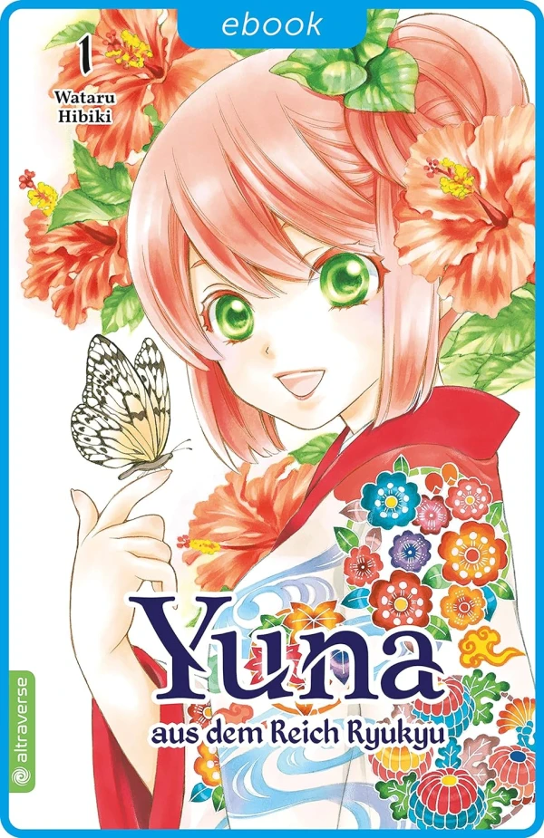 Yuna aus dem Reich Ryukyu - Bd. 01 [eBook]