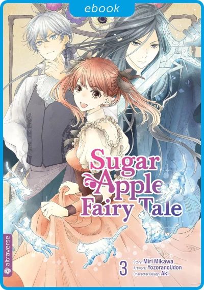 Sugar Apple Fairy Tale - Bd. 03 [eBook]