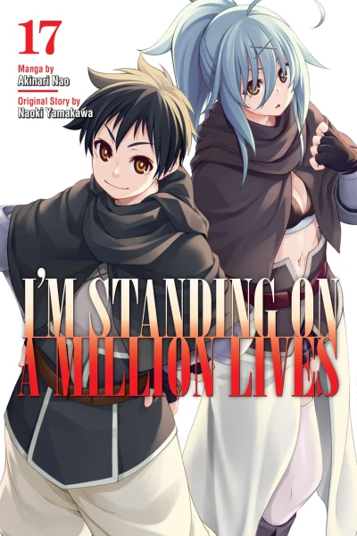 I’m Standing on a Million Lives - Vol. 17 [eBook]