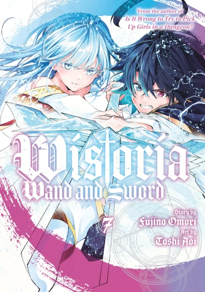 Wistoria: Wand and Sword - Vol. 07 [eBook]