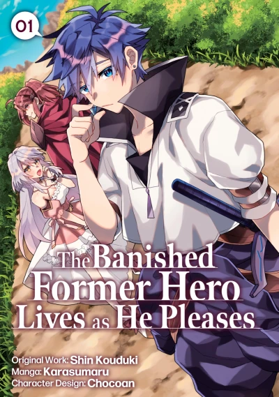The Banished Former Hero Lives as He Pleases - Vol. 01 [eBook]