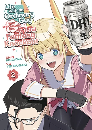Life with an Ordinary Guy Who Reincarnated into a Total Fantasy Knockout - Vol. 02