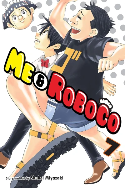 Me & Roboco - Vol. 07 [eBook]