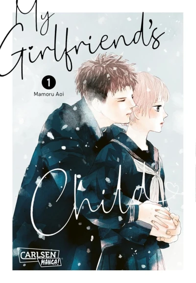 My Girlfriend’s Child - Bd. 01 [eBook]