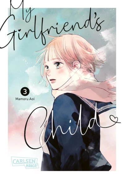 My Girlfriend’s Child - Bd. 03 [eBook]