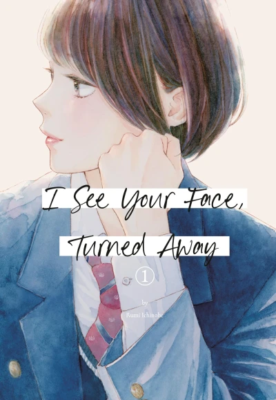 I See Your Face, Turned Away - Vol. 01