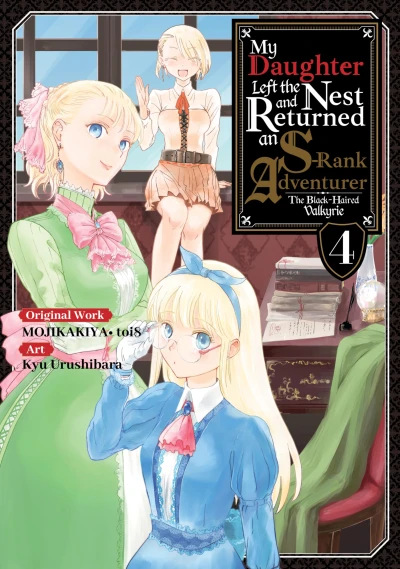 My Daughter Left the Nest and Returned an S-Rank Adventurer - Vol. 04 [eBook]