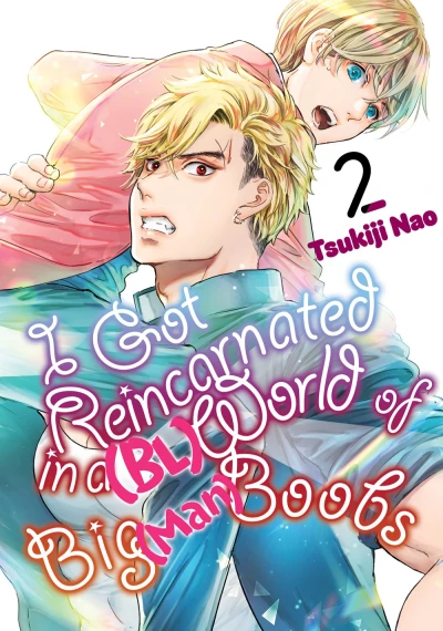 I Got Reincarnated in a (BL) World of Big (Man) Boobs - Vol. 02
