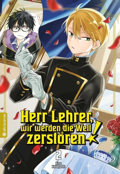 Herr Lehrer, wir werden die Welt zerstören! - Bd. 02
