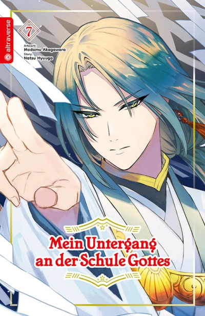 Mein Untergang an der Schule Gottes - Bd. 07