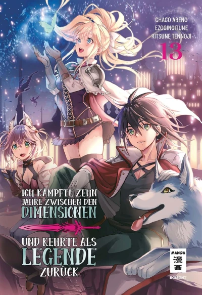 Ich kämpfte zehn Jahre zwischen den Dimensionen und kehrte als Legende zurück - Bd. 13 [eBook]