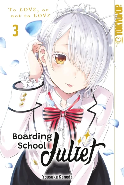 Boarding School Juliet - Bd. 03