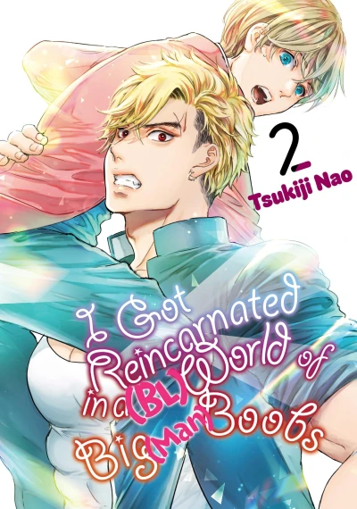 I Got Reincarnated in a (BL) World of Big (Man) Boobs - Vol. 02 [eBook]