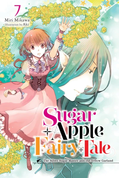 Sugar Apple Fairy Tale - Vol. 07