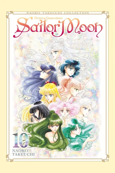 Pretty Guardian Sailor Moon: Naoko Takeuchi Collection - Vol. 10